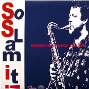 CHARLIE HEARNSHAW QUARTET / So Slam It!